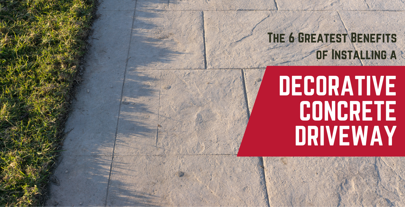 The 6 Greatest Benefits of Installing a Decorative Driveway